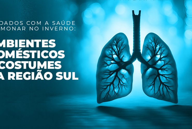 CUIDADOS RESPIRATÓRIOS E COSTUMES DA REGIÃO SUL